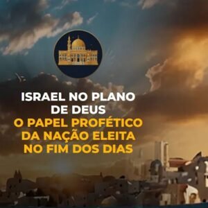 Israel no Plano de Deus