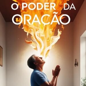 O Poder da Oração