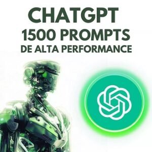Chat GPT - 1500 Prompts para Negócios